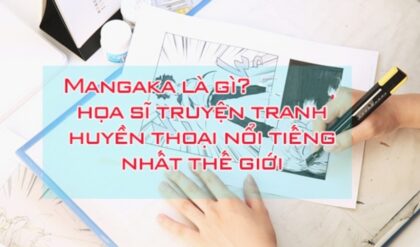 Mangaka la gi Danh sach nhung tac gia truyen tranh Mangaka la gi Danh sach nhung tac gia truyen tranh